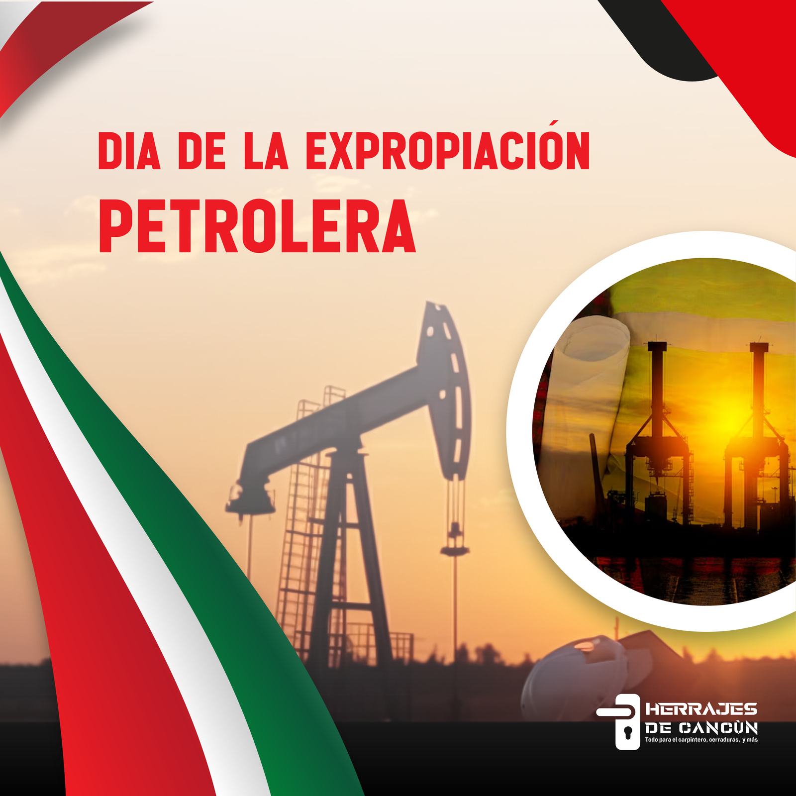 dia 18 dia de la expropiacion petrolera Mesa de trabajo 1